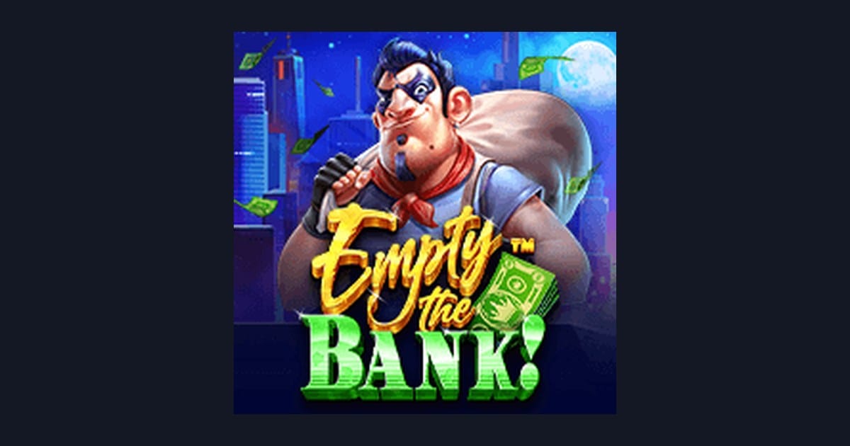 Empty the Bank, Slot Anti Boncos dengan Peluang Keberuntungan Tinggi