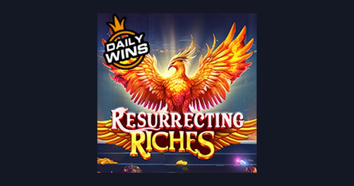 Resurrecting Riches, Slot Anti Boncos dengan Peluang Menarik