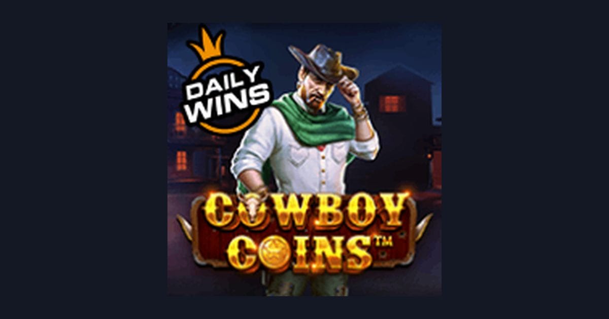 Trik Auto Maxwin Slot Cowboy Coins dari Pragmatic Play yang Wajib Dicoba