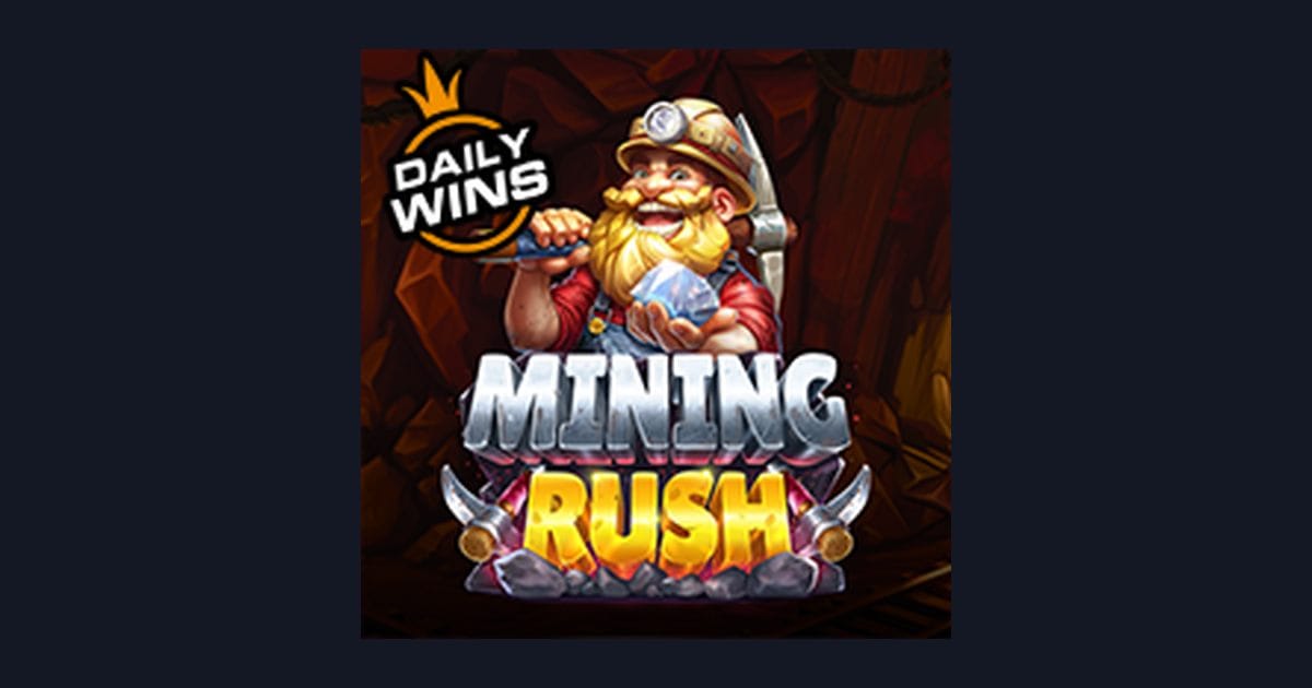 Trik Auto Maxwin di Slot Mining Rush dari Pragmatic Play
